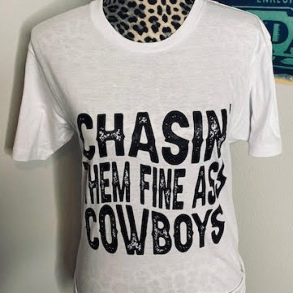 Chasing Them Fine A** Cowboys TShirt - (White)